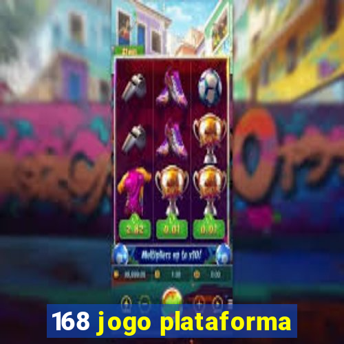 168 jogo plataforma